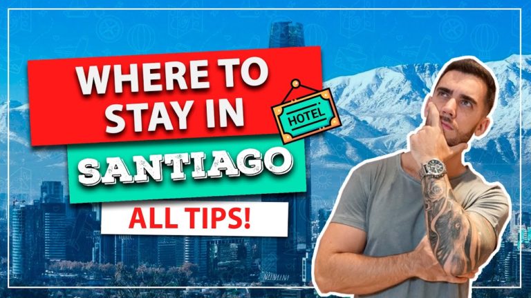 ☑️ Where to stay in SANTIAGO DE CHILE! The best neighborhoods! And how to save a lot on your hotel!